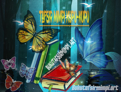 Kode Alam Mimpi Kupu-Kupu + Erek Erek 2D 3D 4D